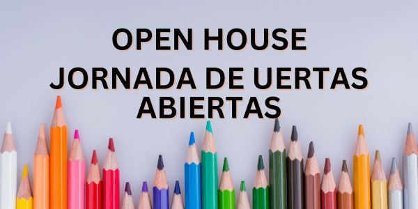 A colorful row of vertically aligned pencils with sharpened tips pointing upward forms the bottom border of the image. Centered above the pencils, bold black text reads 'OPEN HOUSE', with a Spanish translation 'JORNADA DE PUERTAS ABIERTAS' displayed directly below.